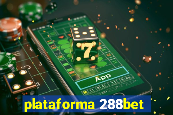 plataforma 288bet